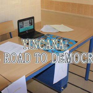 YINCANA: THE ROAD TO DEMOCRACY
