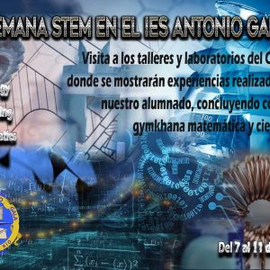 SEMANA STEM EN EL IES ANTONIO GALA
