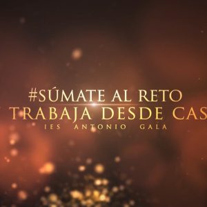# SÚMATE AL RETO DEL IES ANTONIO GALA